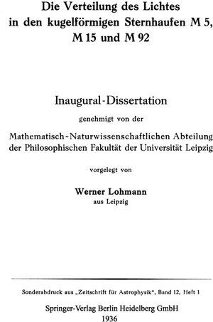 Buchcover Die Verteilung des Lichtes in den kugelförmigen Sternhaufen M 5, M 15 und M 92 | Werner Lohmann | EAN 9783662408292 | ISBN 3-662-40829-5 | ISBN 978-3-662-40829-2