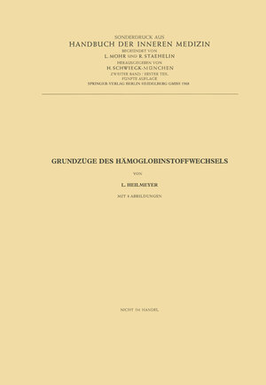 Buchcover Grundzüge des Hämoglobinstoffwechsels | Ludwig M.G.Jr. Heilmeyer | EAN 9783662412053 | ISBN 3-662-41205-5 | ISBN 978-3-662-41205-3