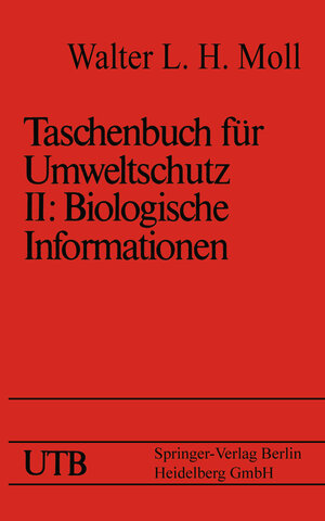 Buchcover Taschenbuch für Umweltschutz | Walter L. H. Moll | EAN 9783662414460 | ISBN 3-662-41446-5 | ISBN 978-3-662-41446-0