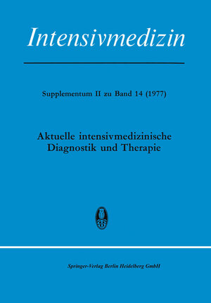 Buchcover Aktuelle Intensivmedizinische Diagnostik und Therapie  | EAN 9783662414675 | ISBN 3-662-41467-8 | ISBN 978-3-662-41467-5