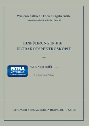 Buchcover Einführung in die Ultrarotspektroskopie | Werner Brügel | EAN 9783662414729 | ISBN 3-662-41472-4 | ISBN 978-3-662-41472-9