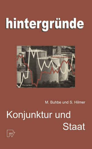 Buchcover Konjunktur und Staat | M. Buhbe | EAN 9783662415306 | ISBN 3-662-41530-5 | ISBN 978-3-662-41530-6