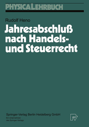 Buchcover Jahresabschluß nach Handels- und Steuerrecht | Rudolf Heno | EAN 9783662415580 | ISBN 3-662-41558-5 | ISBN 978-3-662-41558-0
