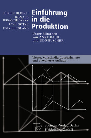 Buchcover Einführung in die Produktion | Jürgen Bloech | EAN 9783662415733 | ISBN 3-662-41573-9 | ISBN 978-3-662-41573-3