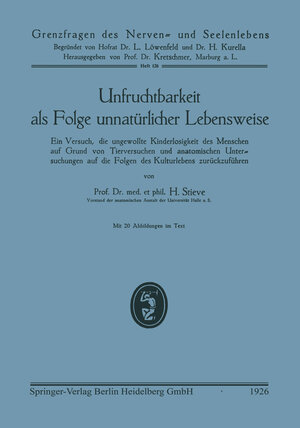 Buchcover Unfruchtbarkeit als Folge unnatürlicher Lebensweise | Hermann Et Stieve | EAN 9783662419878 | ISBN 3-662-41987-4 | ISBN 978-3-662-41987-8