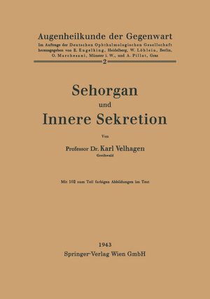 Buchcover Sehorgan und Innere Sekretion | Karl Velhagen | EAN 9783662419885 | ISBN 3-662-41988-2 | ISBN 978-3-662-41988-5