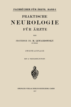 Buchcover Praktische Neurologie für Ärzte | Max Lewandowsky | EAN 9783662421031 | ISBN 3-662-42103-8 | ISBN 978-3-662-42103-1
