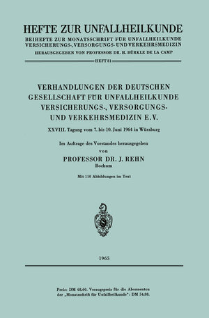 Buchcover Verhandlungen der Deutschen Gesellschaft für Unfallheilkunde Versicherungs-, Versorgungs- und Verkehrsmedizin E.V.  | EAN 9783662426739 | ISBN 3-662-42673-0 | ISBN 978-3-662-42673-9