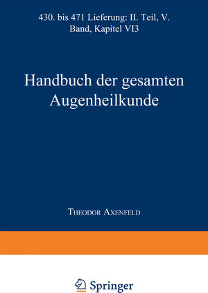 Buchcover Handbuch der Gesamten Augenheilkunde | Alfred K. Graefe | EAN 9783662426890 | ISBN 3-662-42689-7 | ISBN 978-3-662-42689-0