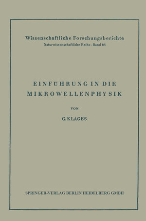 Buchcover Einführung in die Mikrowellenphysik | Gerhard Klages | EAN 9783662432006 | ISBN 3-662-43200-5 | ISBN 978-3-662-43200-6