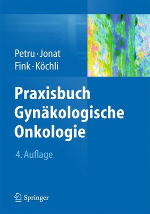 Buchcover Praxisbuch Gynäkologische Onkologie  | EAN 9783662434680 | ISBN 3-662-43468-7 | ISBN 978-3-662-43468-0