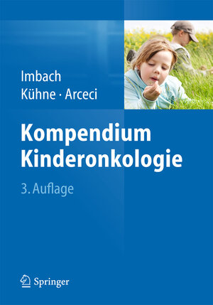 Buchcover Kompendium Kinderonkologie  | EAN 9783662434840 | ISBN 3-662-43484-9 | ISBN 978-3-662-43484-0