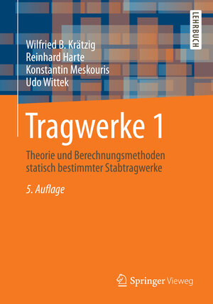 Buchcover Tragwerke 1 | Wilfried B. Krätzig | EAN 9783662436264 | ISBN 3-662-43626-4 | ISBN 978-3-662-43626-4