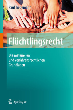 Buchcover Flüchtlingsrecht | Paul Tiedemann | EAN 9783662436578 | ISBN 3-662-43657-4 | ISBN 978-3-662-43657-8