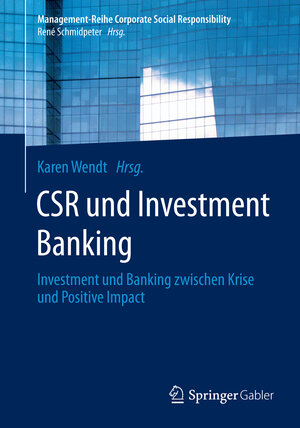 Buchcover CSR und Investment Banking  | EAN 9783662437087 | ISBN 3-662-43708-2 | ISBN 978-3-662-43708-7