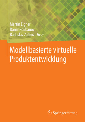 Buchcover Modellbasierte virtuelle Produktentwicklung  | EAN 9783662438152 | ISBN 3-662-43815-1 | ISBN 978-3-662-43815-2