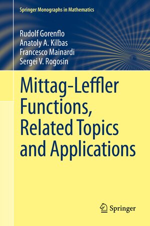Buchcover Mittag-Leffler Functions, Related Topics and Applications | Rudolf Gorenflo | EAN 9783662439302 | ISBN 3-662-43930-1 | ISBN 978-3-662-43930-2