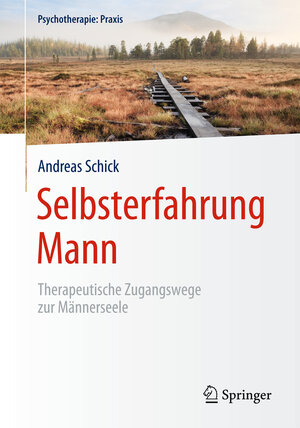 Buchcover Selbsterfahrung Mann | Andreas Schick | EAN 9783662441749 | ISBN 3-662-44174-8 | ISBN 978-3-662-44174-9