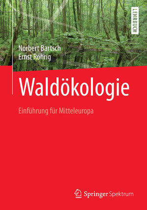 Buchcover Waldökologie | Norbert Bartsch | EAN 9783662442685 | ISBN 3-662-44268-X | ISBN 978-3-662-44268-5