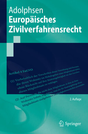Buchcover Europäisches Zivilverfahrensrecht | Jens Adolphsen | EAN 9783662443842 | ISBN 3-662-44384-8 | ISBN 978-3-662-44384-2