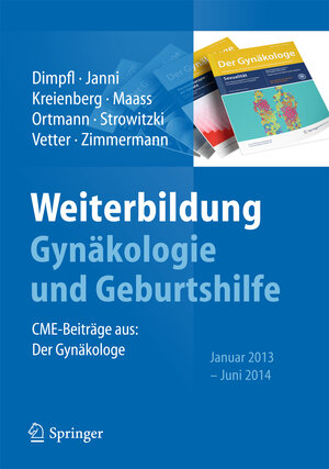 Buchcover Weiterbildung Gynäkologie und Geburtshilfe  | EAN 9783662444245 | ISBN 3-662-44424-0 | ISBN 978-3-662-44424-5