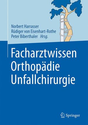 Buchcover Facharztwissen Orthopädie Unfallchirurgie  | EAN 9783662444627 | ISBN 3-662-44462-3 | ISBN 978-3-662-44462-7
