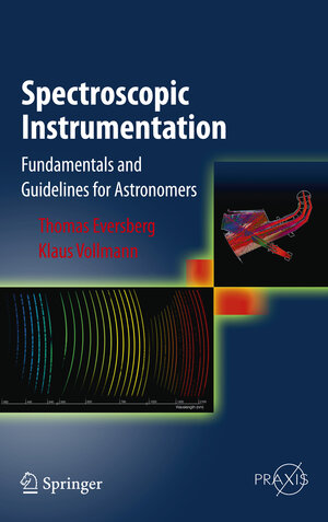 Buchcover Spectroscopic Instrumentation | Thomas Eversberg | EAN 9783662445341 | ISBN 3-662-44534-4 | ISBN 978-3-662-44534-1