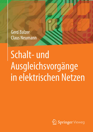 Buchcover Schalt- und Ausgleichsvorgänge in elektrischen Netzen | Gerd Balzer | EAN 9783662445471 | ISBN 3-662-44547-6 | ISBN 978-3-662-44547-1