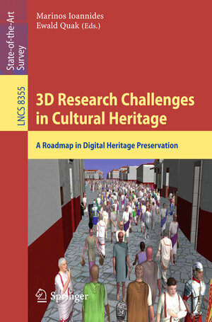 Buchcover 3D Research Challenges in Cultural Heritage  | EAN 9783662446294 | ISBN 3-662-44629-4 | ISBN 978-3-662-44629-4