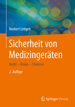 Buchcover Sicherheit von Medizingeräten | Norbert Leitgeb | EAN 9783662446560 | ISBN 3-662-44656-1 | ISBN 978-3-662-44656-0