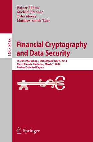 Buchcover Financial Cryptography and Data Security | EAN 9783662447734 | ISBN 3-662-44773-8 | ISBN 978-3-662-44773-4