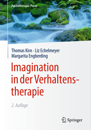 Buchcover Imagination in der Verhaltenstherapie | Thomas Kirn | EAN 9783662448977 | ISBN 3-662-44897-1 | ISBN 978-3-662-44897-7