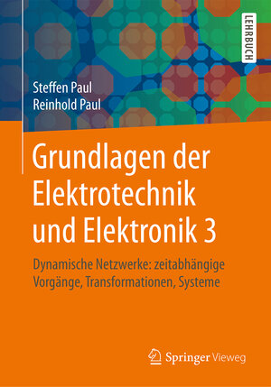 Buchcover Grundlagen der Elektrotechnik und Elektronik 3 | Steffen Paul | EAN 9783662449783 | ISBN 3-662-44978-1 | ISBN 978-3-662-44978-3