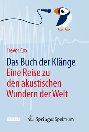 Buchcover Das Buch der Klänge | Trevor Cox | EAN 9783662450543 | ISBN 3-662-45054-2 | ISBN 978-3-662-45054-3