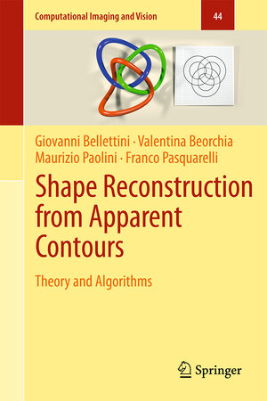 Buchcover Shape Reconstruction from Apparent Contours | Giovanni Bellettini | EAN 9783662451908 | ISBN 3-662-45190-5 | ISBN 978-3-662-45190-8