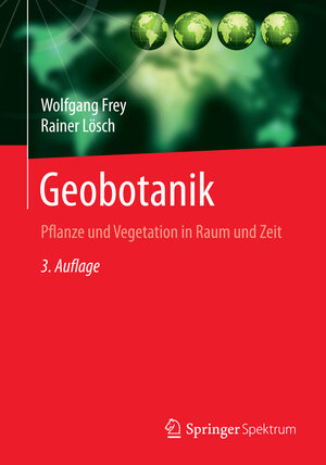 Buchcover Geobotanik | Wolfgang Frey | EAN 9783662452806 | ISBN 3-662-45280-4 | ISBN 978-3-662-45280-6
