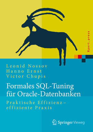 Buchcover Formales SQL-Tuning für Oracle-Datenbanken | Leonid Nossov | EAN 9783662452912 | ISBN 3-662-45291-X | ISBN 978-3-662-45291-2