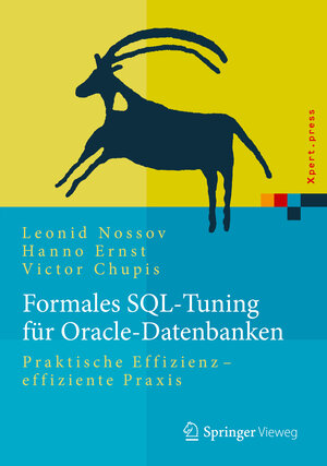 Buchcover Formales SQL-Tuning für Oracle-Datenbanken | Leonid Nossov | EAN 9783662452929 | ISBN 3-662-45292-8 | ISBN 978-3-662-45292-9