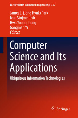 Buchcover Computer Science and its Applications | EAN 9783662454015 | ISBN 3-662-45401-7 | ISBN 978-3-662-45401-5