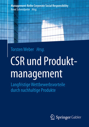 Buchcover CSR und Produktmanagement  | EAN 9783662455722 | ISBN 3-662-45572-2 | ISBN 978-3-662-45572-2