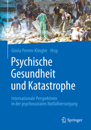 Buchcover Psychische Gesundheit und Katastrophe  | EAN 9783662455951 | ISBN 3-662-45595-1 | ISBN 978-3-662-45595-1