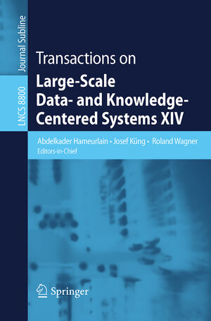 Buchcover Transactions on Large-Scale Data- and Knowledge-Centered Systems XIV | EAN 9783662457146 | ISBN 3-662-45714-8 | ISBN 978-3-662-45714-6
