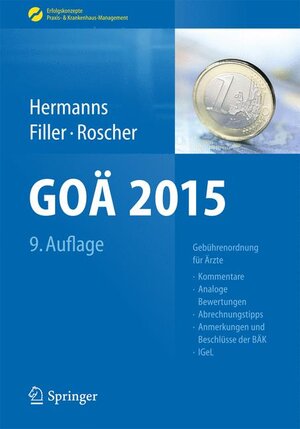 Buchcover GOÄ 2015  | EAN 9783662460153 | ISBN 3-662-46015-7 | ISBN 978-3-662-46015-3