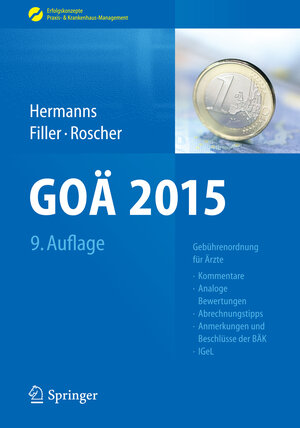 Buchcover GOÄ 2015  | EAN 9783662460160 | ISBN 3-662-46016-5 | ISBN 978-3-662-46016-0