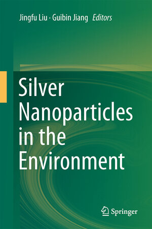 Buchcover Silver Nanoparticles in the Environment  | EAN 9783662460696 | ISBN 3-662-46069-6 | ISBN 978-3-662-46069-6