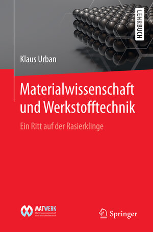 Buchcover Materialwissenschaft und Werkstofftechnik | Klaus Urban | EAN 9783662462379 | ISBN 3-662-46237-0 | ISBN 978-3-662-46237-9