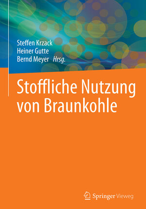 Buchcover Stoffliche Nutzung von Braunkohle  | EAN 9783662462508 | ISBN 3-662-46250-8 | ISBN 978-3-662-46250-8