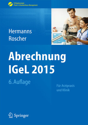 Buchcover Abrechnung IGeL 2015  | EAN 9783662462669 | ISBN 3-662-46266-4 | ISBN 978-3-662-46266-9