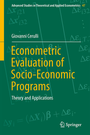 Buchcover Econometric Evaluation of Socio-Economic Programs | Giovanni Cerulli | EAN 9783662464045 | ISBN 3-662-46404-7 | ISBN 978-3-662-46404-5