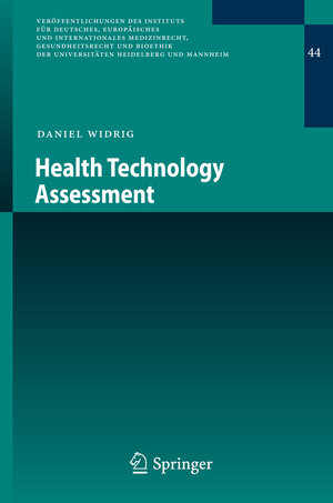 Buchcover Health Technology Assessment | Daniel Widrig | EAN 9783662464311 | ISBN 3-662-46431-4 | ISBN 978-3-662-46431-1